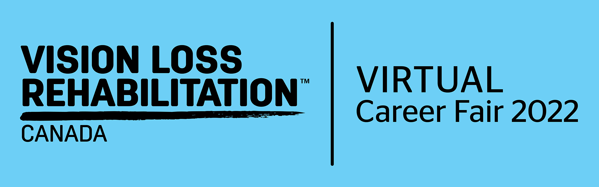 Banner that says Vision Loss Rehabilitation Canada Virtual Career Fair 2022